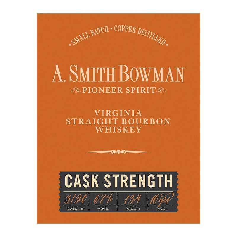 A. Smith Bowman Cask Strength