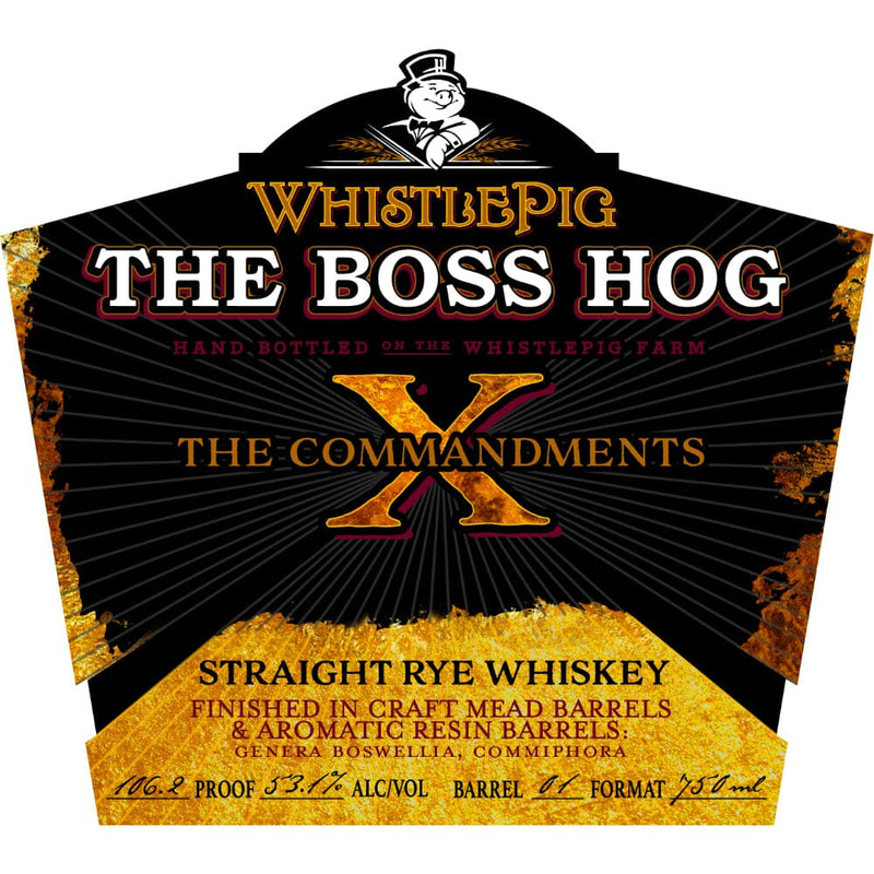 WhistlePig The Boss Hog X: The Commandments Straight Rye