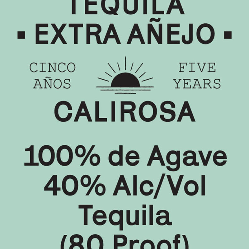 Calirosa 5 Year Old Extra Anejo Tequila