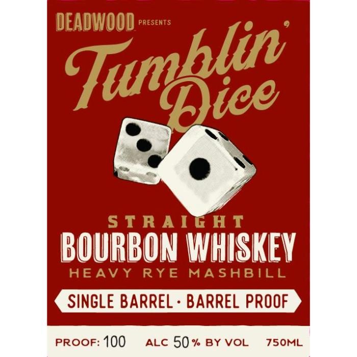 Deadwood Tumblin Dice 4 Year Old Single Barrel Barrel Proof