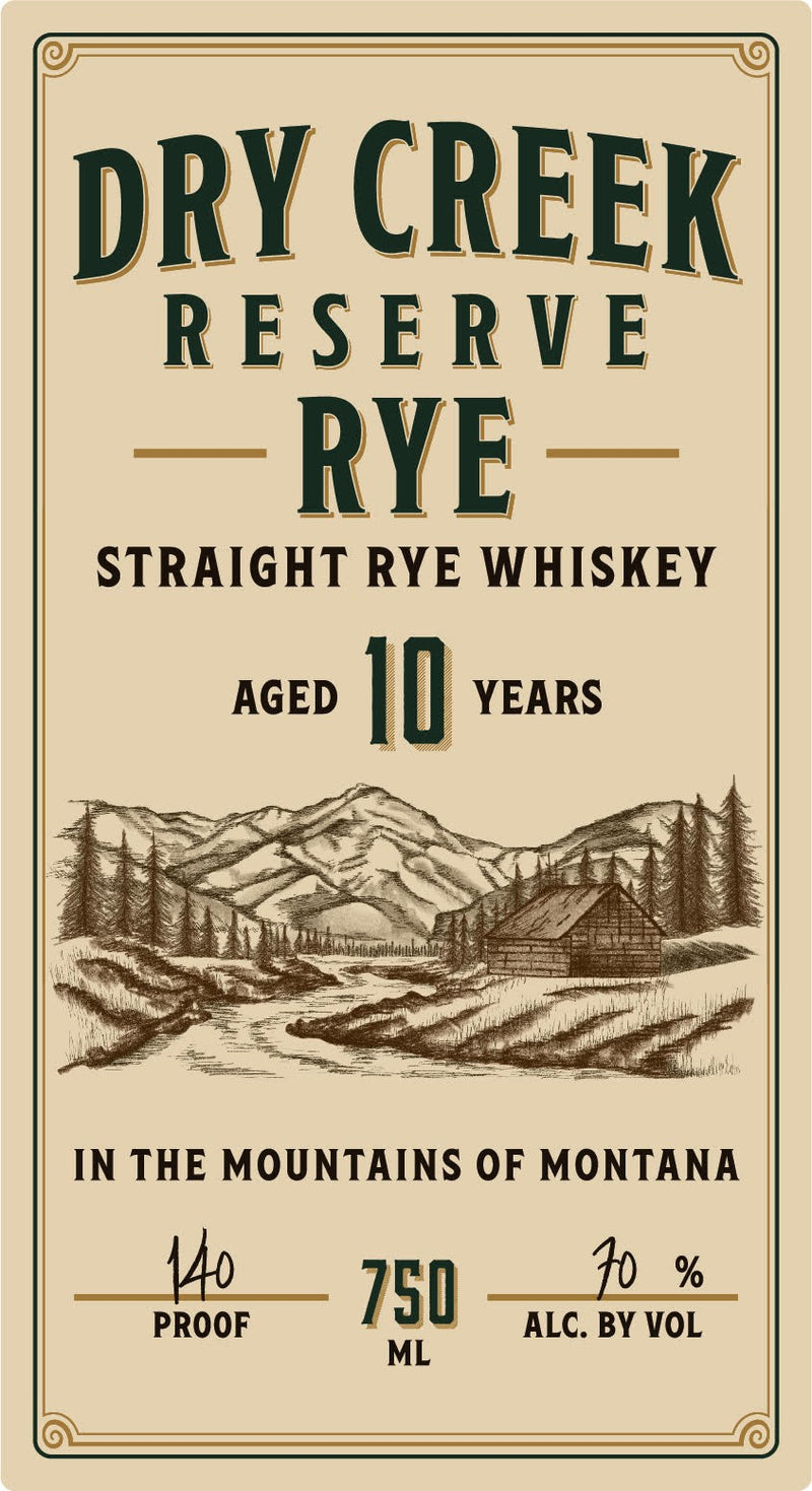 Montana Rye Buy Dry Creek Reserve 10 Year Rye Whiskey 140 Proof Montana® Online ...